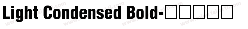 Light Condensed Bold字体转换